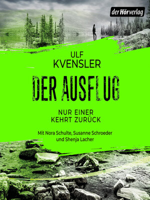 cover image of Der Ausflug--Nur einer kehrt zurück